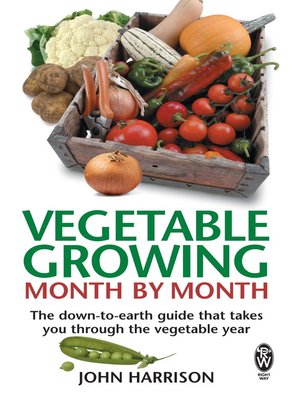 Vegetable Growing Month-by-Month - ebook